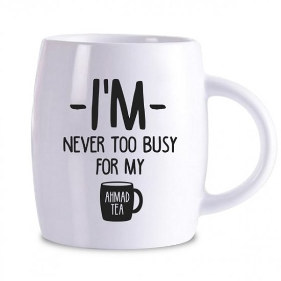 Ahmad Tea Porcelánový hrnek I'm never too busy for my tea 400 ml